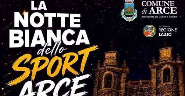 ARCE - NOTTE BIANCA DELLO SPORT