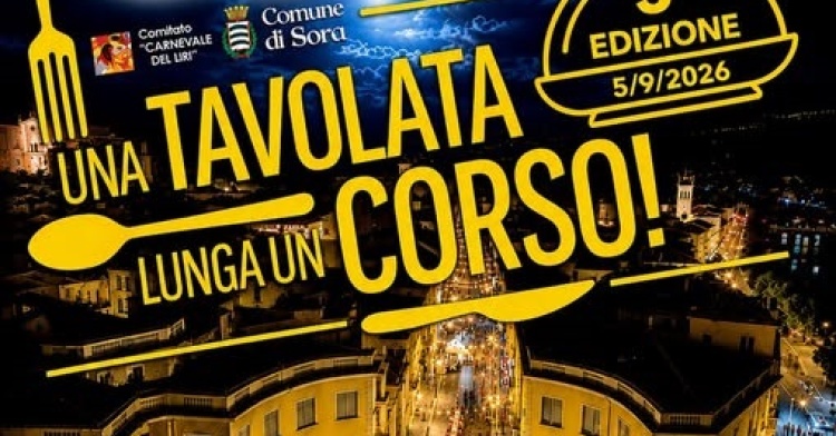 SORA - UNA TAVOLATA LUNGA UN CORSO